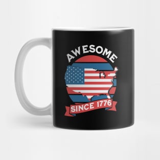 Awesome since 1776 Mug